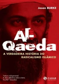 Baixar Al Qaeda: A Verdadeira Historia Do Radicalismo Is Pdf ePub Ler Online