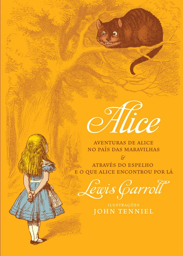 Alice no País das Maravilhas & Através do Espelho