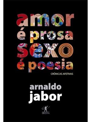 Amor é Prosa, Sexo é Poesia