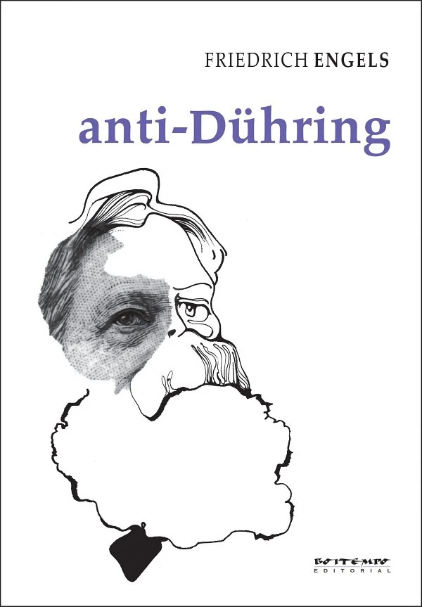 Anti-Dühring: a revolução da ciência segundo o senhor Eugen Dühring