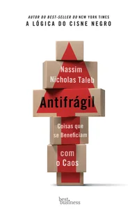 Baixar Antifrágil: Coisas que se Beneficiam com o Caos Pdf ePub Ler Online