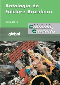 Antologia do Folclore Brasileiro - Volume II