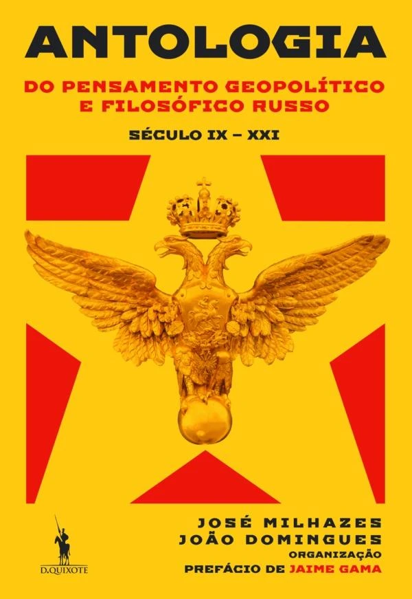 Antologia do Pensamento Geopolítico e Filosófico Russo (Século IX – Século XXI)