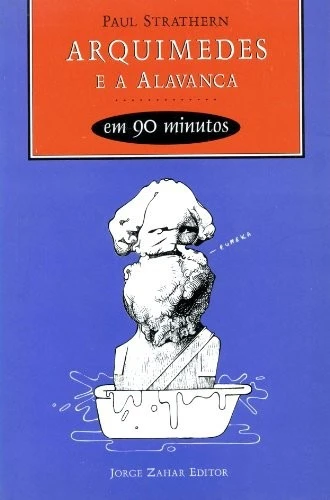 Arquimedes e a Alavanca em 90 minutos