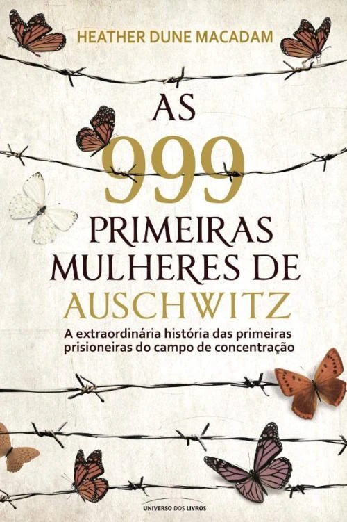 As 999 primeiras mulheres de Auschwitz