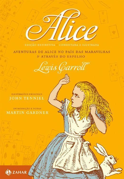 As Aventuras de Alice no País das Maravilhas & Através do Espelho
