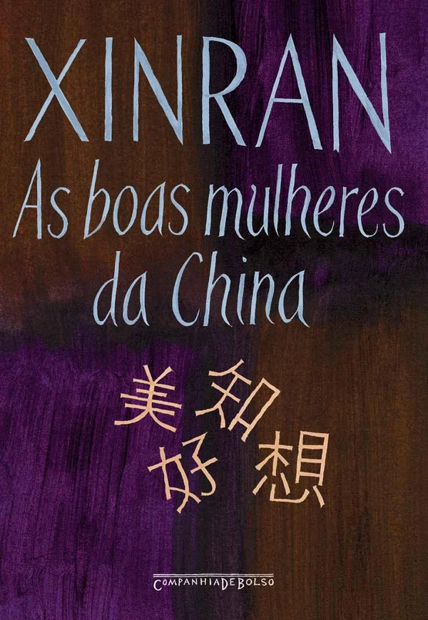 As Boas Mulheres da China - Vozes Ocultas