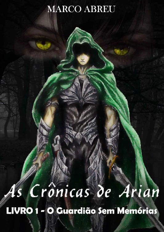 As Crônicas de Arian: O Guardião Sem Memórias