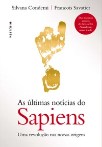 Baixar As últimas notícias do Sapiens: Uma revolução nas nossas origens Pdf ePub Ler Online