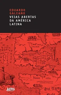 As Veias Abertas da América Latina