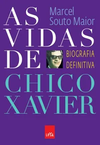 As vidas de Chico Xavier