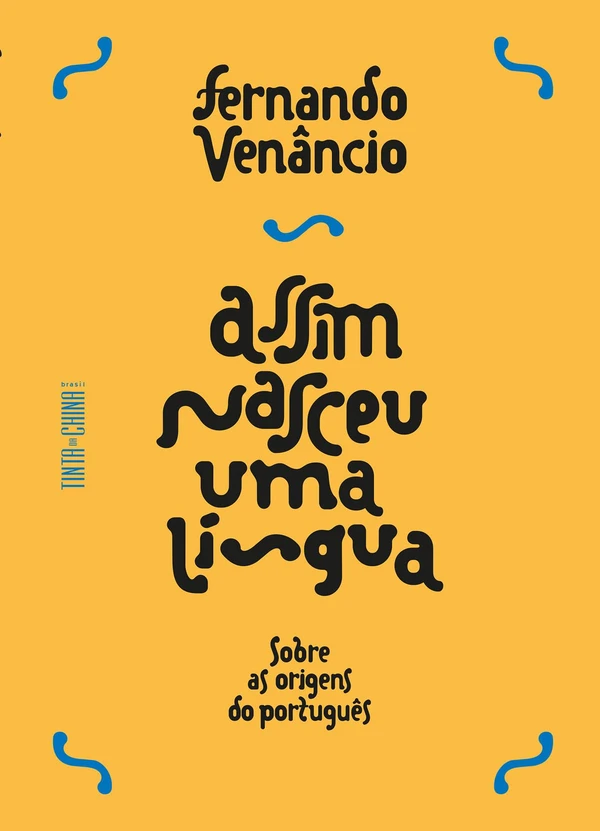 Assim nasceu uma língua: Sobre as origens do português