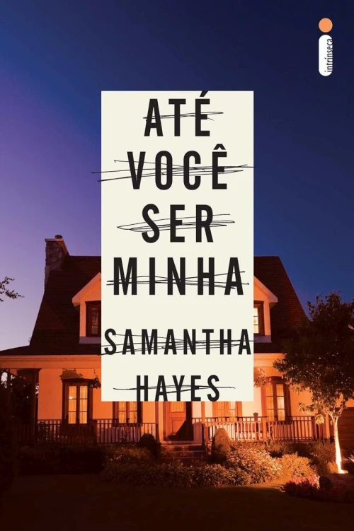Até você ser minha