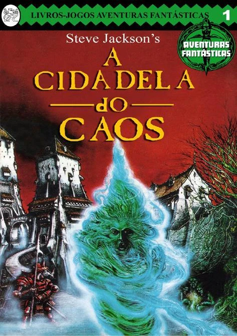 Aventuras Fantásticas 01 - A Cidadela do Caos