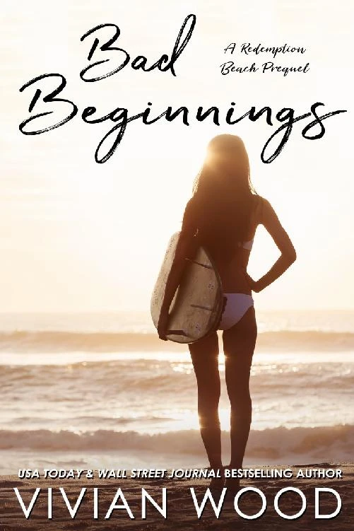 Bad Beginnings: A Redemption Beach Prequel