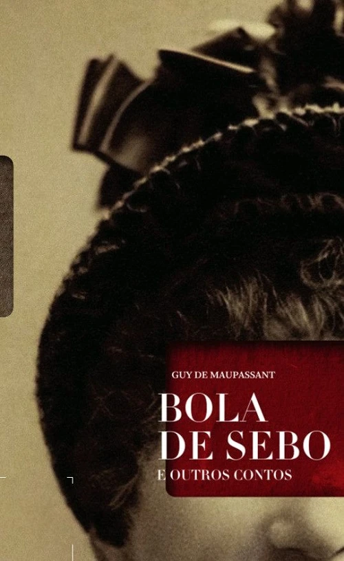 Bola de Sebo e Outros Contos