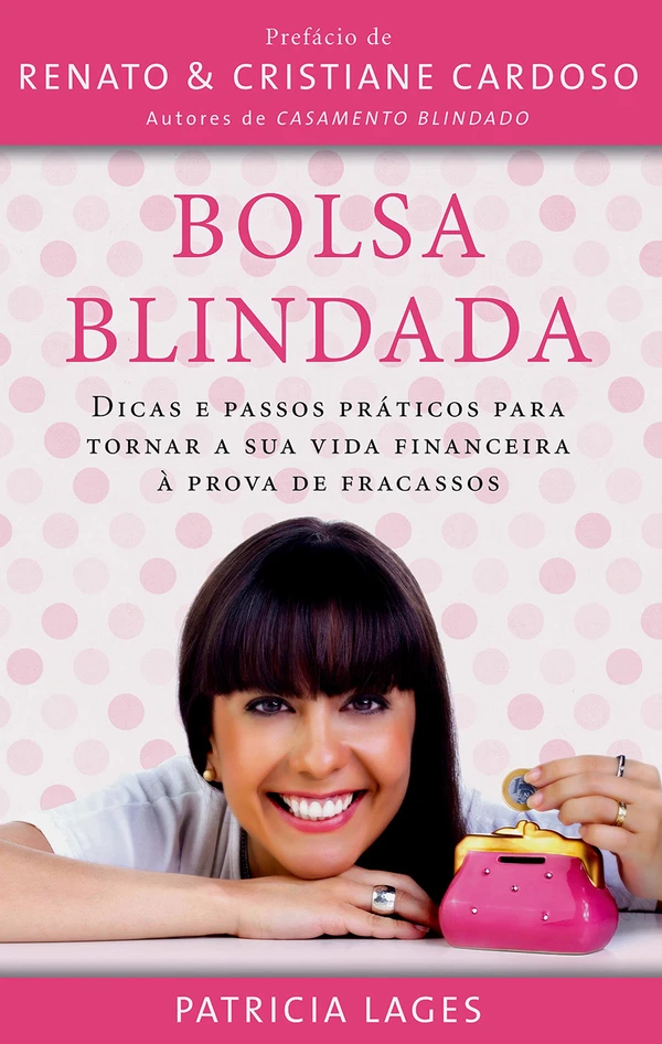Bolsa Blindada - Sua vida financeira à prova de fracassos