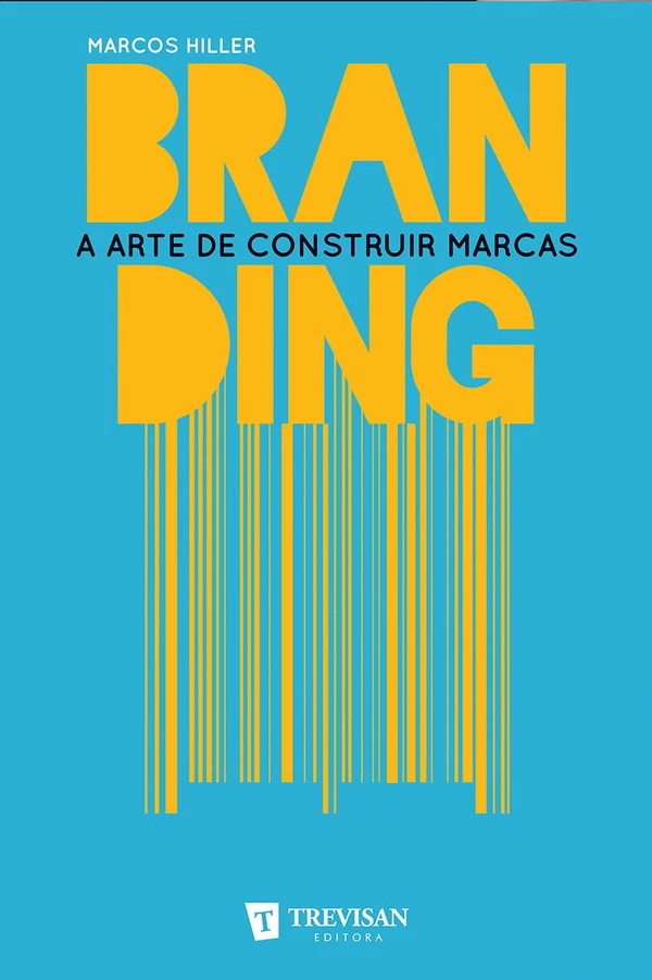 Branding: A arte de construir marcas