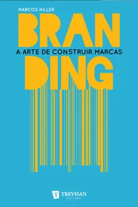 Baixar Branding: A arte de construir marcas Pdf ePub Ler Online