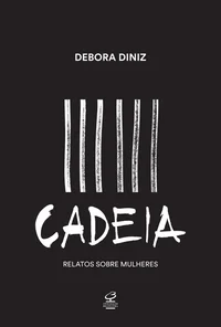 Cadeia: Relato sobre mulheres