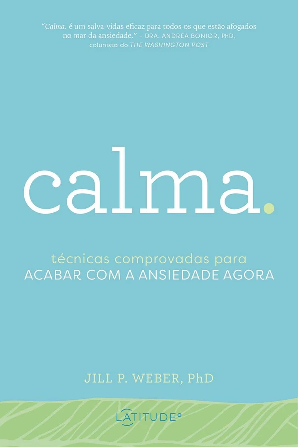 CALMA: Técnicas comprovadas para acabar com a ansiedade agora