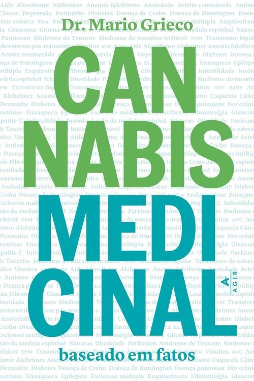 Cannabis medicinal: baseado em fatos