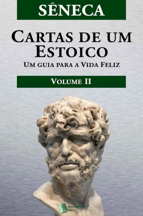Cartas de um Estoico, Volume II