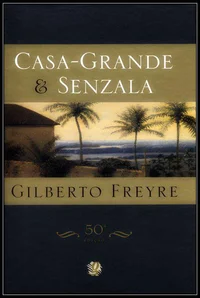 Baixar Casa-Grande e Senzala Pdf ePub Ler Online