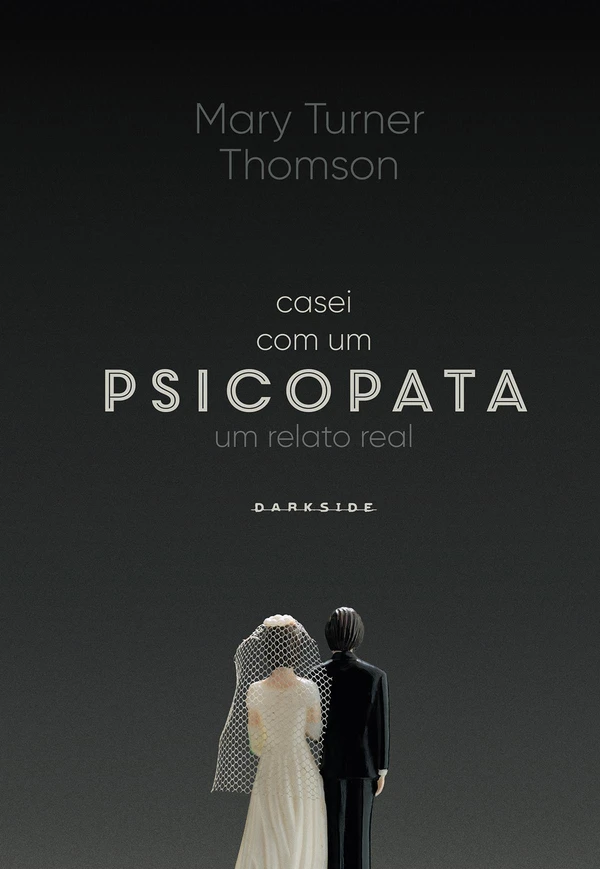 Casei com um psicopata