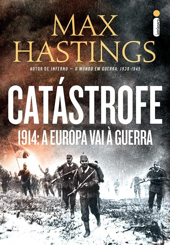 Catástrofe: 1914 – A Europa Vai à Guerra
