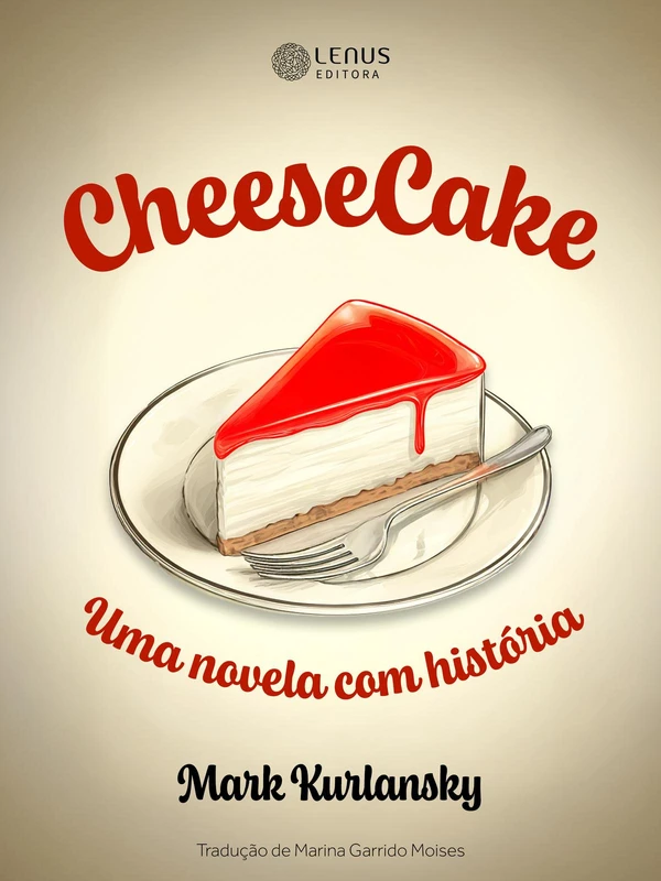 Cheesecake: Um Romance com história