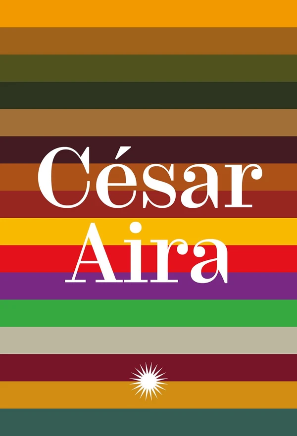 Coleção César Aira, vol. 3
