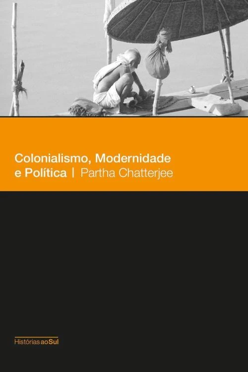 Colonialismo, modernidade e política