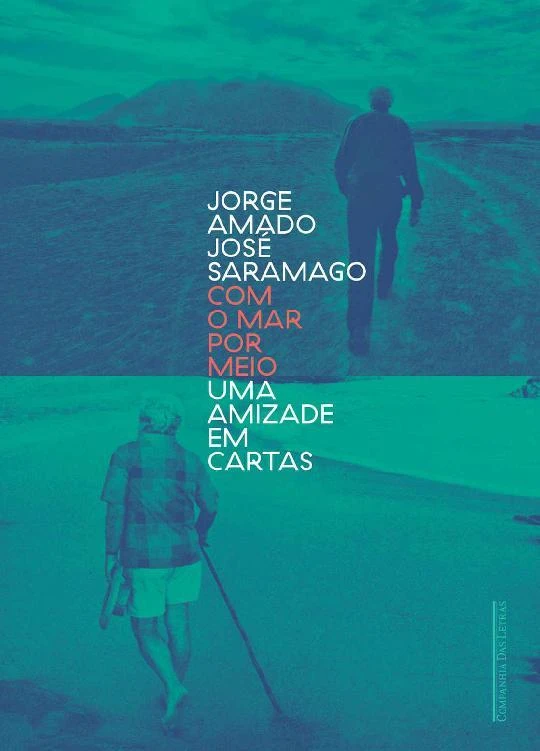 Com o mar por meio: Uma amizade em cartas