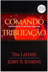 Comando Tribulação - Continuação De Deixados Para Trás