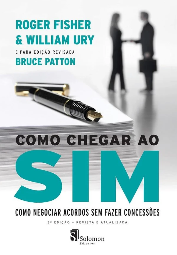 Como Chegar ao SIM: Como Negociar Acordos Sem Fazer Concessões