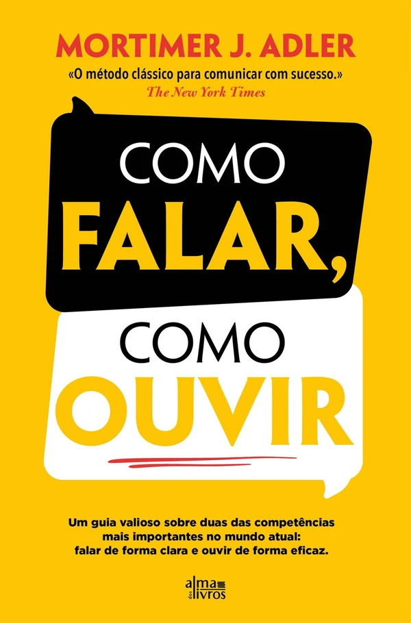 Como Falar, Como Ouvir