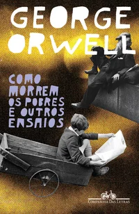 Como morrem os pobres e outros ensaios