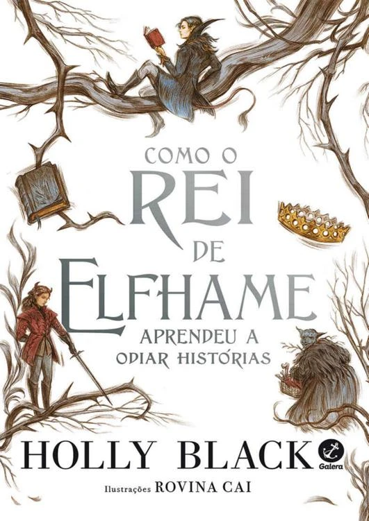 Como o Rei de Elfhame Aprendeu