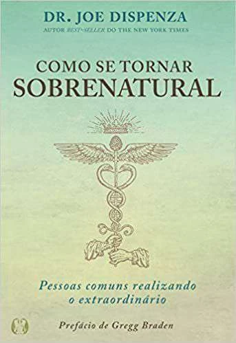 Como Se Tornar Sobrenatural