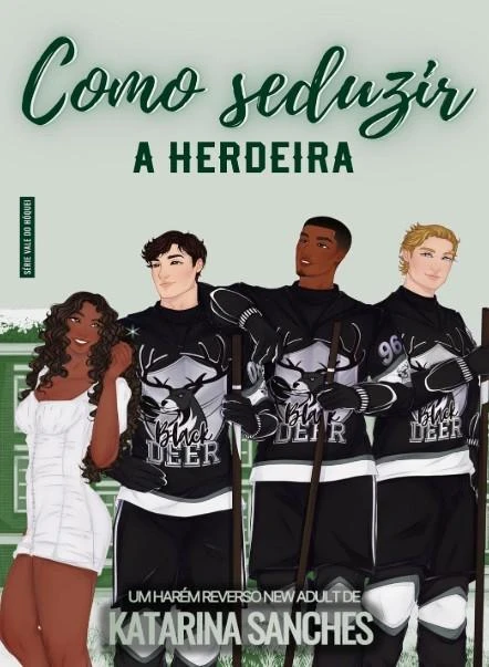 Como Seduzir a Herdeira