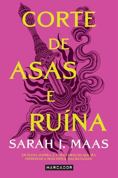 Corte de Rosas e Espinhos 3 - Corte de Asas e Ruína