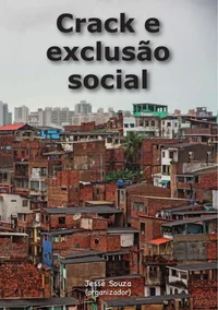 Crack e Exclusão Social