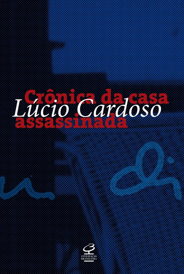Crônica da Casa Assassinada