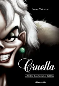 Baixar Cruella: A história daquela mulher diabólica Pdf ePub Ler Online