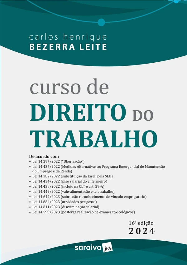 Curso de Direito do Trabalho - 16ª Edição 2024