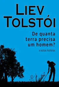 Baixar De quanta terra precisa um homem e outras histórias Pdf ePub Ler Online