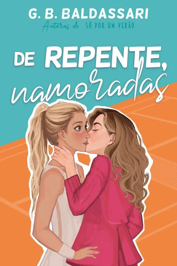 De Repente, Namoradas