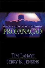 Deixados para Trás - Profanação