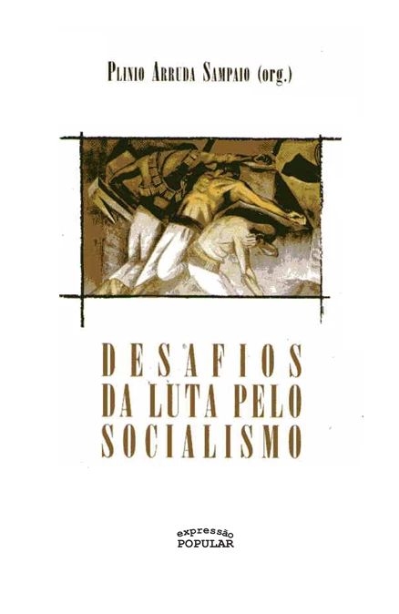 Desafios da Luta pelo Socialismo